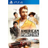American Fugitive PS4
